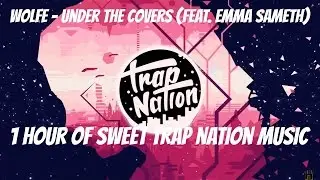 WOLFE - Under the Covers (feat. Emma Sameth)  ▶1 Hour of Sweet Music◀