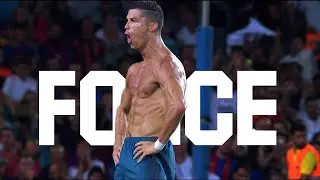 Cristiano Ronaldo - FORCE - HD