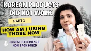 Korean Skincare Products did not work for my skin | Part-1 | Worst skincare products