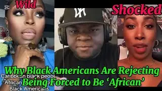 Why Black Americans Are Rejecting Being Forced to Be &lsquo;African#blackamericans#usa 