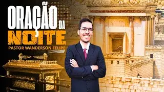 ORAÇÃO DA NOITE - BATALHA ESPIRITUAL #001