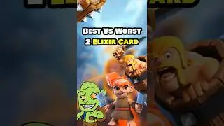 Best And Worst 2 Elixir Card in #clashroyale