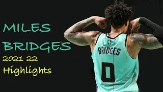 Miles Bridges 2021-22 Season Highlights