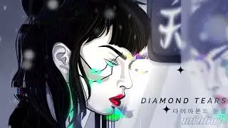 Diamond Tears - Mihka!