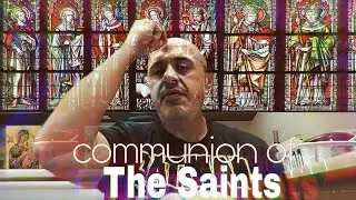 Communion of The Saints Revisited |Sam Shamoun|