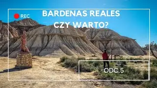 Hiszpania odc. 5 Bardenas Reales- Czy w og&oacute;le warto? Pireneje i dolina Belagua