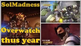 Overwatch thus year - SolMadness