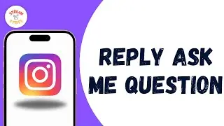 HOW TO REPLY ASK ME A QUESTION ON INSTAGRAM