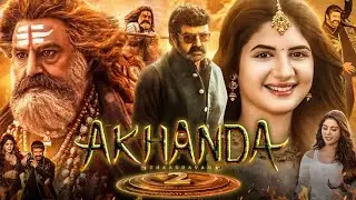Akhanda 2 Full Movie in Hindi Dubbed | Nandamuri Balakrishna | Samyuktha | HD Reviews & Facts