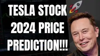 🔥 TESLA STOCK 2024 PRICE PREDICTION!!! NEW ELON MUSK TWEETS!!!