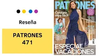 Rese&ntilde;a revista Patrones 471