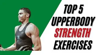 Top 5 Upper Body Strength Exercises For Basketball Athletes
