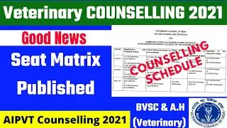 Counselling Schedule & Seat Matrix Published || Veterinary Counselling || AIPVT Counselling || BVSC