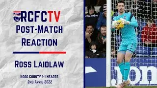 Ross Laidlaw | Ross County 1-1 Hearts