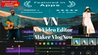VN Video Editor Maker VlogNow , VN VIDEO EDITOR # VIDEO EDITING COURSE / VN App , VN Video App