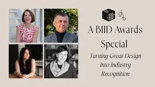 A BIID Awards Special: Turning Great Design Into Industry Recognition