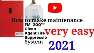 SHP PRO FM 200 Clean Agent fire suppression system maintenance