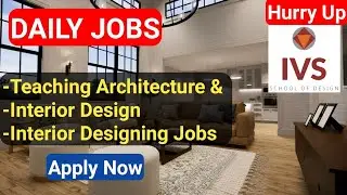 Architecture Teaching Jobs | Design Faculty | Interior Designer | IVS School of Design Career