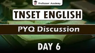 TNSET English PYQ Discussion Day 6 | Professor Academy