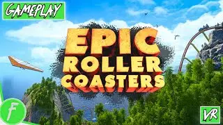 Epic Roller Coasters Gameplay HD (VR) | NO COMMENTARY