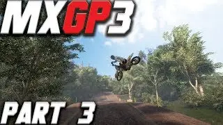 MXGP 3 - The Official Motocross Walkthrough Part 3 - 450 CHAMPIONSHIP