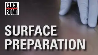Click Bond - Surface Preparation