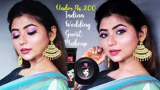 Indian Wedding Guest Makeup Tutorial Under Rs.200