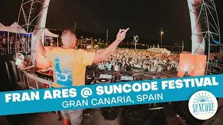 FRAN ARES @ SUNCODE FESTIVAL (Gran Canaria, Spain)