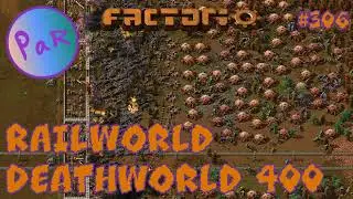 BRICKS - Ep 306 - DeathWorld 400 - Factorio
