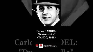 Carlos GARDEL: Duelo criollo (TANGO)