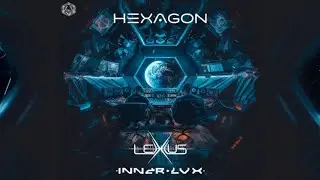 Inner Lux & Lexxus - Hexagon (2024) [HQ]