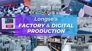 Longse's Factory and Digital Production