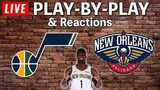 Utah Jazz vs New Orleans Pelicans | Live Play-By-Play & Reactions