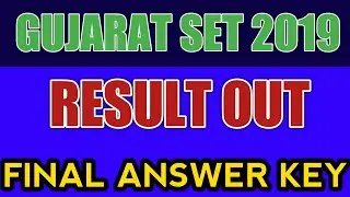 gujarat set result 2020, gujarat set result 2019, gujarat set final answer key