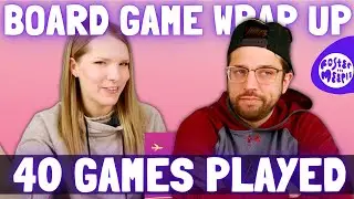 Board Game Wrap Up | 40 Games Played | April 2022 Board Game Reviews