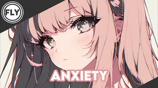 Nightcore | Anxiety (Doechii)