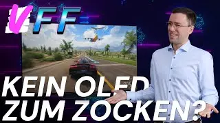 KEIN OLED f&uuml;rs Gaming!? OLED Mythos: No-Go als GamingTV! Vitus Fernseher Facts | VFF 11