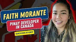 Faith Morante: Filipina Dev in Canada Offers LIFE-CHANGING Mentorship! (Part 2 of 2) | S06E06