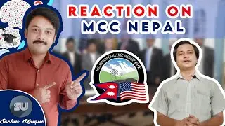 What is MCC || Reaction video of MCC Nepal Multibillionairesvision by Sachin Unique