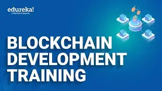 Blockchain Development Training | Blockchain Technology | Blockchain Explained | Edureka Rewind