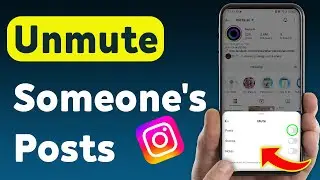 How To Unmute Someone's Posts On Instagram (Updated)