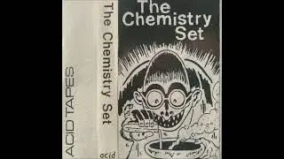 Chemistry Set (UK) - The Chemistry Set (1988)