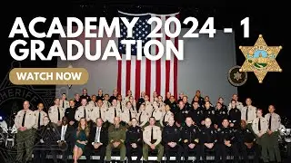 Ventura County Sheriff's Office Academy 2024-1 Graduation
