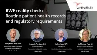 RWE reality check: Routine patient health records and regulatory requirements