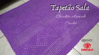Tapete para Sala - Aula fácil de Crochê (tapetão) por Claudete Azevedo