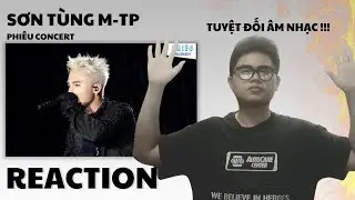 (REACTION) YAMAHA PHIÊU CONCERT SƠN TÙNG M-TP – TUYỆT ĐỐI ÂM NHẠC, PEAK HOÀN TOÀN !!!