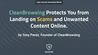 Avoid Scams and Unwanted Content with CleanBrowsing #NCSAM #BECYBERSMART #DOYOURPART