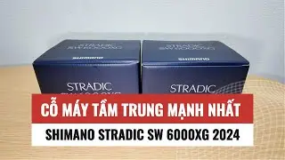 🎣 Chiếc m&aacute;y &ldquo;quốc d&acirc;n&rdquo; cho shore jigging &ndash; Stradic SW 6000XG!