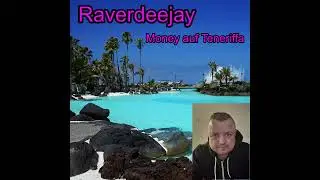 Raverdeejay - Money auf Teneriffa - Rastatt - Gernsbach - Karlsruhe - Wiesbaden - Basel - Teneriffa