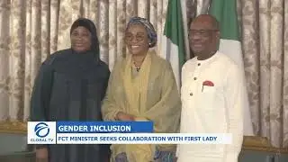 GENDER INCLUSION: FCT MINISTER SEEKS COLLABORATION WITH FIRST LADY
